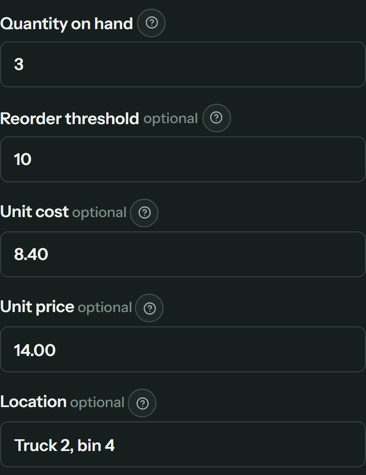 Inventory item fields: 3 on hand, a reorder threshold of 10, unit cost 8.40, unit price 14.00 and location Truck 2, bin 4
